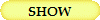 SHOW